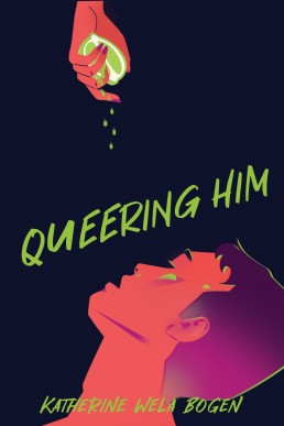 Queering Him