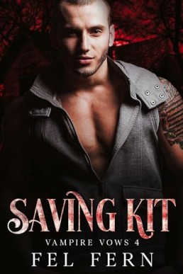 Saving Kit (Vampire Vows 4)