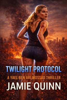 Twilight Protocol: A Mossad Thriller