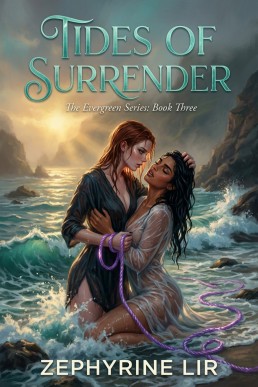 Tides of Surrender: A Sapphic College Romance (The Evergreen Series: Book 3)