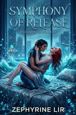 Symphony of Release: A Steamy FF/Poly Awakening Romance (The Evergreen Series Book 6)