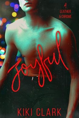 Joyful (Leather & Chrome 4, 2nd Edition 2026)