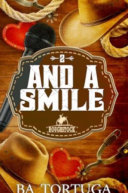 And a Smile (Roughstock 2) 2025 3rd Edition