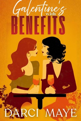 Galentine's with Benefits: Sapphic Slow Burn Romance