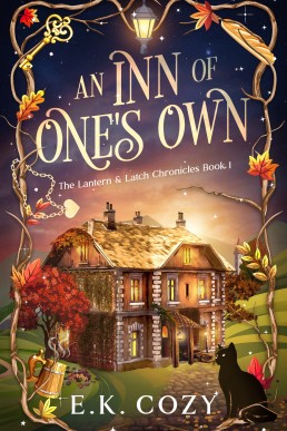 An Inn of One's Own: A Sapphic Cozy Fantasy (The Lantern &amp; Latch Chronicles Book 1)