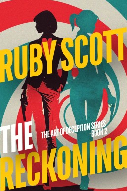 The Reckoning (The Art of Deception Book 2)