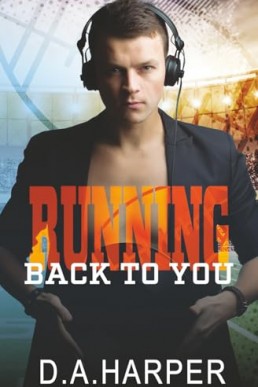 Running Back to You (Harris Entertainment 1)