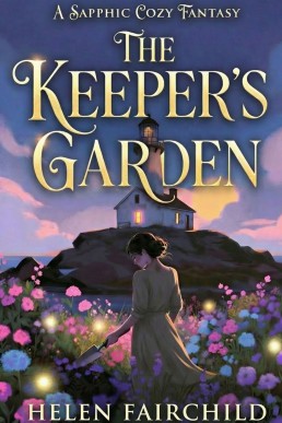 The Keeper's Garden