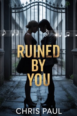 RUINED BY YOU