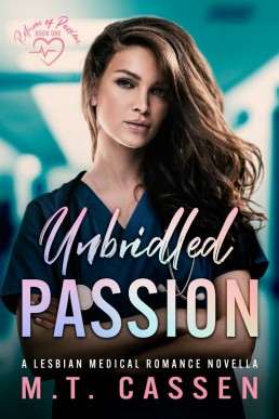 Unbridled Passion: Return of Passion: a Lesbian Medical Romance Novella: Return of Passion, #1