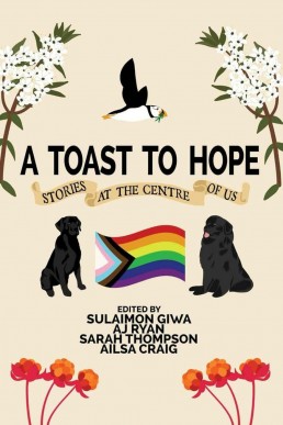 A Toast to Hope: Quadrangle: Stories from the Centre of Us, #2