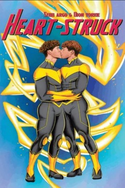 Heart-Struck: A Gay Romance with Superpowers &amp; Rebellion