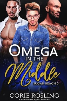 Omega in the Middle (Sugar Beach 5)
