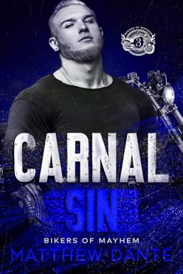 Carnal Sin (Bikers of Mayhem 3)