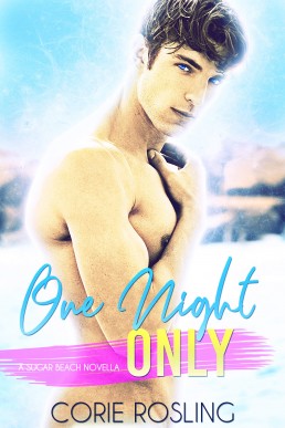 One Night Only (Sugar Beach 4.5)