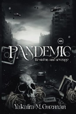 PANDEMIC (¨Amores Infectados¨ nº 1) (Spanish Edition)