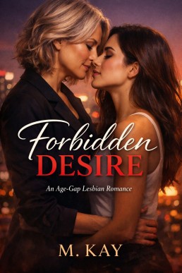 Forbidden Desire: An age gap lesbian romance