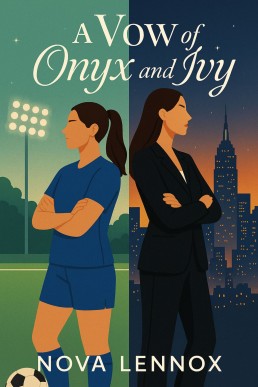 A Vow of Onyx and Ivy: Their Vow Was the Perfect Lie