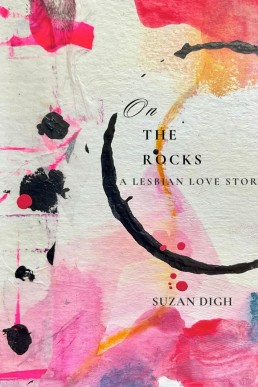 On the Rocks: A Lesbian Love Story