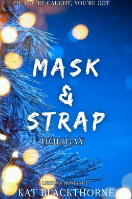 Mask &amp; Strap: Holigay