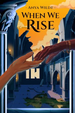 When We Rise (As We Fall 2)