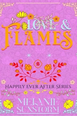Liebe und Flammen [Love and Flames - German Edition]: Glücklich bis ans Ende, #9