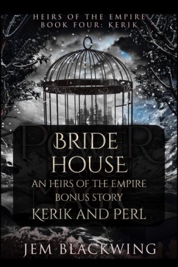 Bride House  (Heirs of the Empire 4.1)