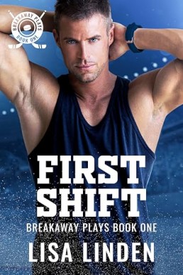First Shift (Breakaway Plays 1)