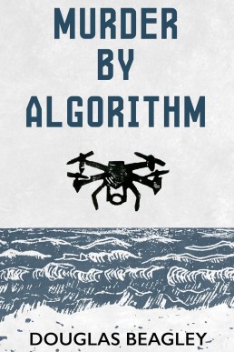 Murder by Algorithm