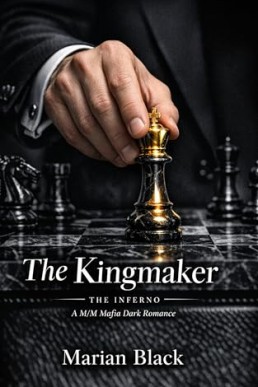 The Kingmaker (The Inferno 1)