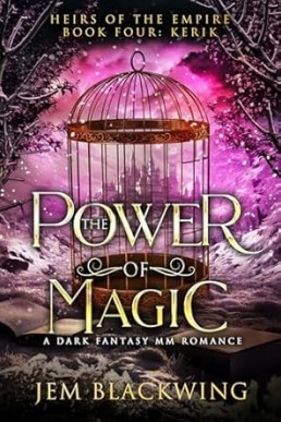 The Power of Magic (Heirs of the Empire 4)