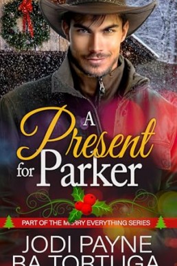 A Present for Parker (Merry Everything 5)