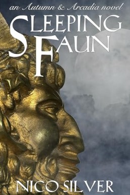 Sleeping Faun (Autumn & Arcadia 2)