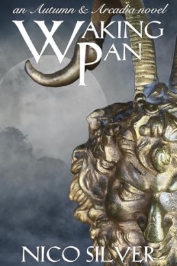 Waking Pan (Autumn & Arcadia 1)