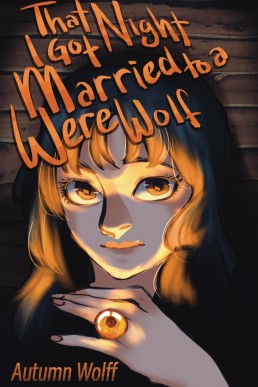 That Night I Got Married to a Werewolf: A transbian monsterfucker novel