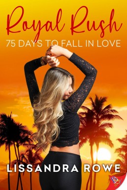 Royal Rush: 75 Days to Fall in Love