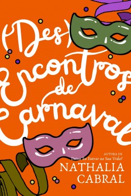 (Des)Encontros de Carnaval