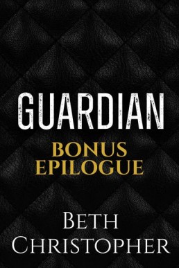 Guardian Bonus Epilogue (Belle Argo Escorts 3.1)