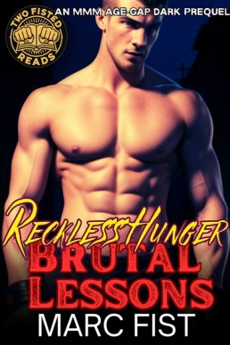 Reckless Hunger (Brutal Lessons 0.5)
