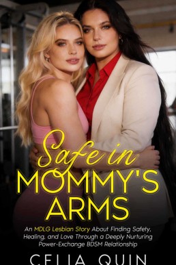 Safe in Mommy's Arms: An MDLG Lesbian Story About Finding Safety, Healing