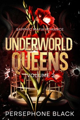 Underworld Queens Volume 2: Sapphic Mafia Romance