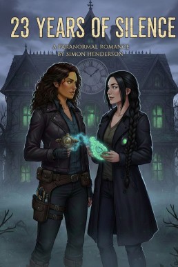 Twenty-Three years of Silence: A Paranormal Romance
