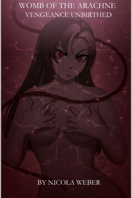Womb of the Arachne: Vengeance Unbirthed