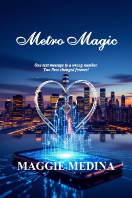 METRO MAGIC: ONE TEXT MESSAGE TO A WRONG NUMBER. TWO LIVES CHANGED FOREVER!