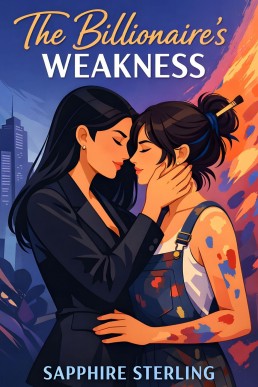 The Billionaire's Weakness: A Lesbian Romance of Power Passion and Pride