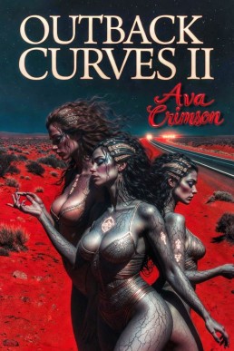 Outback Curves II: Where Ecstasy Becomes Eternal Agony