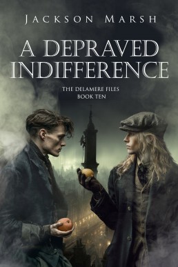 A Depraved Indifference (The Delamere Files Book 10)