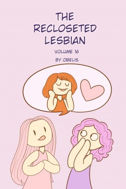 The Recloseted Lesbian: Volume 16