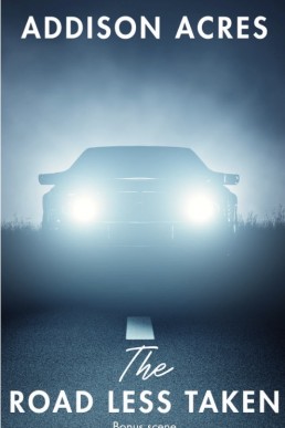 The Road Less Taken (The Road Head Bonus)