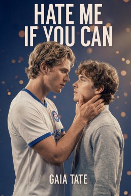 Hate Me If You Can (Off the Pitch Series Book 2)